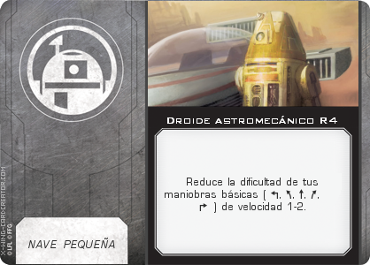 http://x-wing-cardcreator.com/img/published/Droide astromecánico R4_Malkarth_0.png